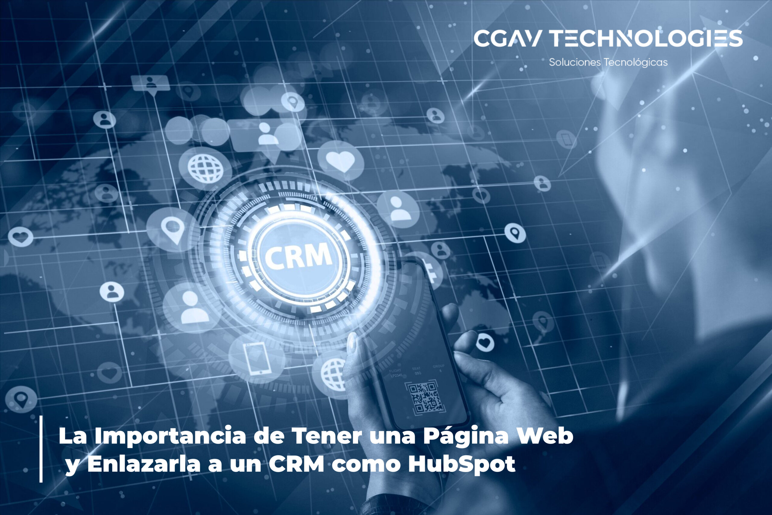 Read more about the article La Importancia de Tener una Página Web y Enlazarla a un CRM como HubSpot