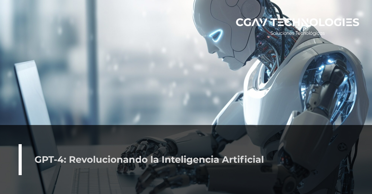 Read more about the article GPT-4: Revolucionando la Inteligencia Artificial