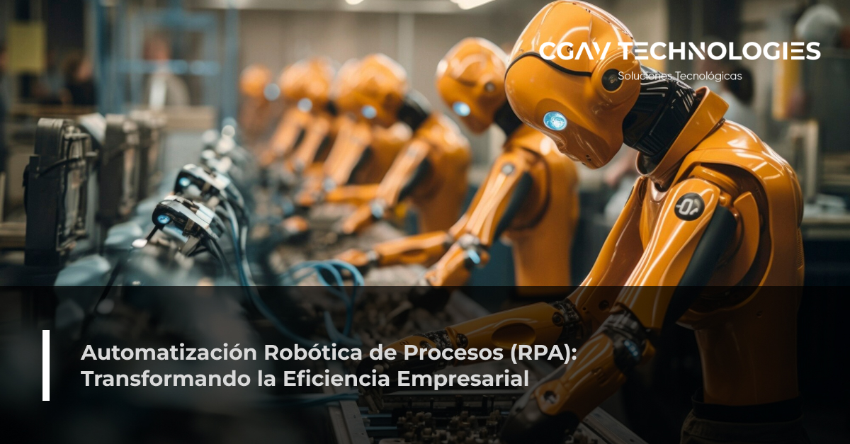 Read more about the article RPA : Transformando la Eficiencia Empresarial